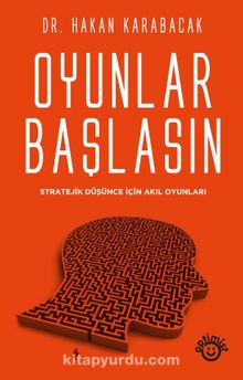 Oyunlar Başlasın - Dr. Hakan Karabacak