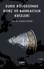 Euro Bölgesinde Borç ve Bankacılık Krizleri