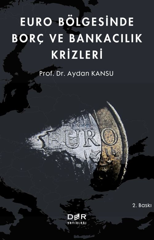 Euro Bölgesinde Borç ve Bankacılık Krizleri