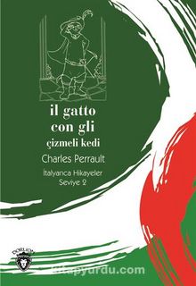 Il Gatto Con Gli (Çizmeli Kedi) / İtalyanca Hikayeler Seviye 2