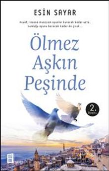 Ölmez Aşkın Peşinde