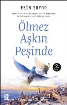 Ölmez Aşkın Peşinde - Esin Sayar
