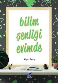 Bilim Şenliği Evimde