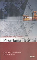 Pazarlama İletişimi Turizmde Strateji Eksenli