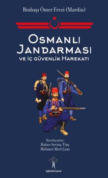 Osmanlı Jandarması ve İç Güvenlik Harekatı