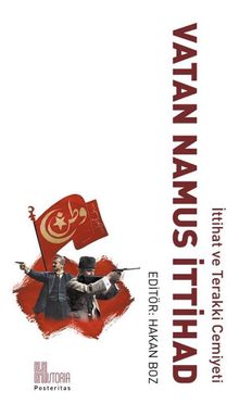 Vatan Namus İttihad, İttihat ve Terakki Cemiyeti