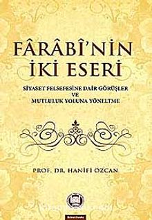 Farabi'nin İki Eseri - Prof. Dr. Hanifi Özcan