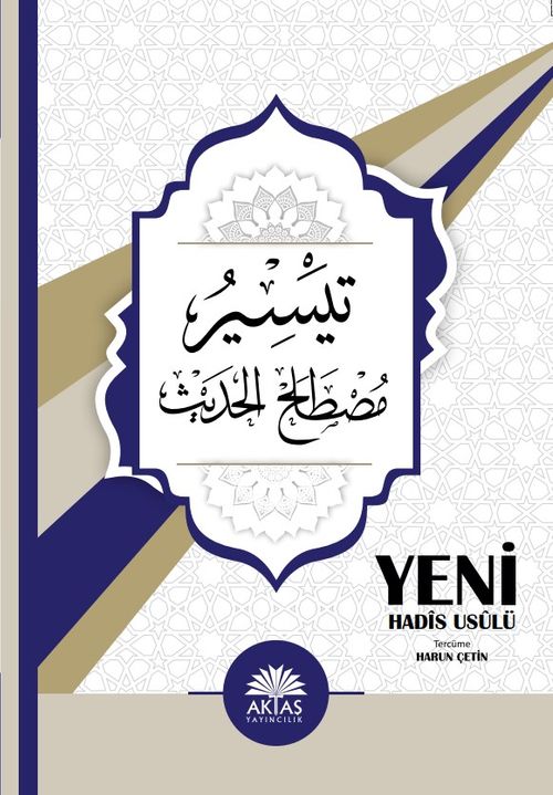 Yeni Hadis Usulü & Teysiru Mustalahi'l Hadis