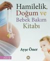 Hamilelik, Doğum ve Bebek Bakım Kitabı