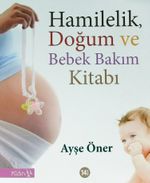 Hamilelik, Doğum ve Bebek Bakım Kitabı