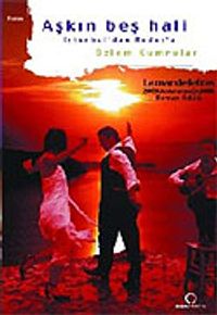 Aşkın Beş Hali/İstanbul'dan Rodos'a