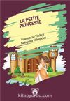 La Petite Princesse (Küçük Prenses) Fransızca Türkçe Bakışımlı Hikayeler