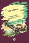 Tom Sawyer (Tom Sawyer) Fransızca T&uuml;rk&ccedil;e Bakışımlı Hikayeler