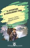 Le Avventure Di Huckleberry Finn (Huckleberry Finn'in Maceraları) İtalyanca Türkçe Bakışımlı Hikayeler