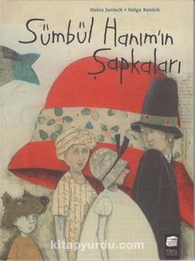 Sümbül Hanım'ın Şapkaları (Ciltli) - Helga Bansch