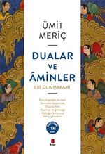 Dualar ve Aminler & Bir Dua Makamı   