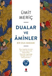 Dualar ve Aminler & Bir Dua Makamı   