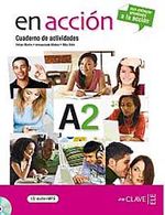 En acción A2 Cuaderno de Actividades (Etkinlik Kitabı +Audio descargable) İspanyolca Orta-Alt Seviye