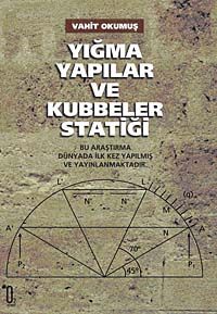 Yığma Yapılar Ve Kubbeler Statiği