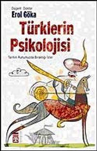Türklerin Psikolojisi & Tarihin Ruhumuzda Bıraktığı İzler