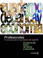 Profesionales Cuaderno de léxico de banca y economia (Bankacılık ve Ekonomi Etkinlik Kitabı) İspanyolca