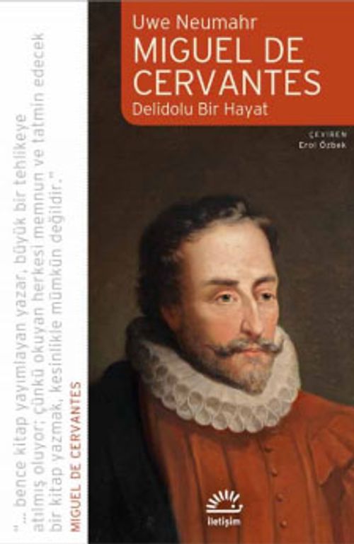 Miguel De Cervantes & Delidolu Bir Hayat