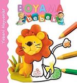 Yabani Hayvanlar / Bebek Boyama