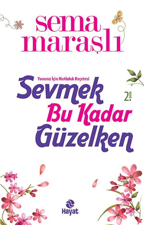 Sevmek Bu Kadar Güzelken