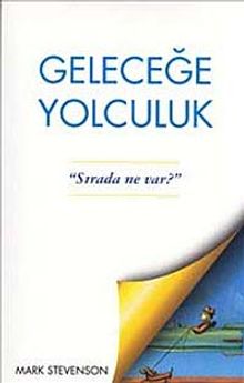 Geleceğe Yolculuk