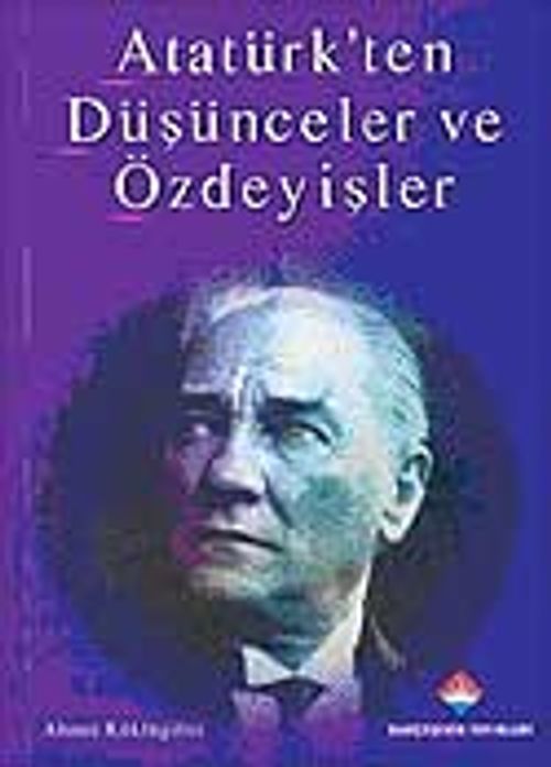 Atatürk'ten Düşünceler ve Özdeyişler