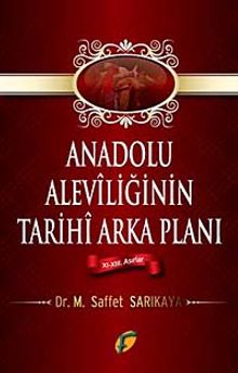 Anadolu Aleviliğinin Tarihi Arka Planı