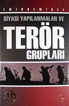 Siyasi Yapılanmalar ve Terör Grupları