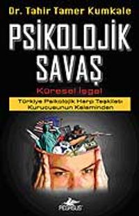 Psikolojik Savaş & Küresel İşgal