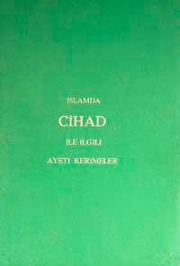 İslamda Cihad ile İlgili Ayeti Kerimeler (5-E-41)