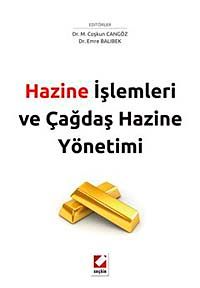 Hazine İşlemleri ve Çağdaş Hazine Yönetimi