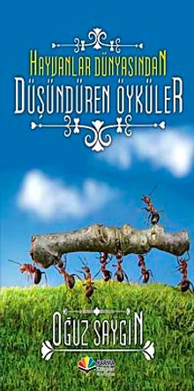 Hayvanlar Dünyasından Düşündüren Öyküler