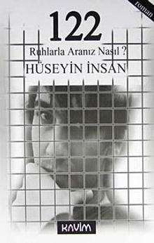 122 Ruhlarla Aranız Nasıl?