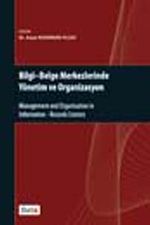 Bilgi-Belge Merkezlerinde Yönetim ve Organizasyon