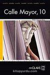 Calle Mayor, 10 (LFEE Nivel-1) İspanyolca Okuma Kitabı