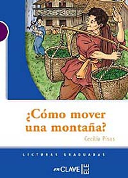 Como mover una montana? (LG Nivel-1) İspanyolca Okuma Kitabı