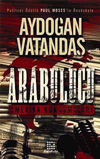 Arabulucu & Amerika Konuşmaları