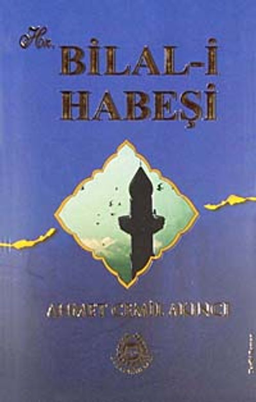 Hz. Bilal-i Habeşi