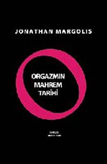 Orgazmın Mahrem Tarihi