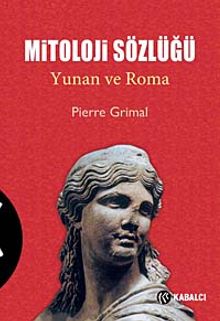 Mitoloji Sözlüğü & Yunan ve Roma
