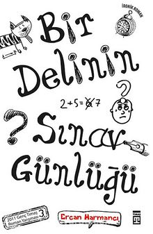 Bir Delinin Sınav Günlüğü - Ercan Harmancı