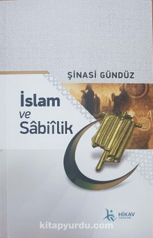 İslam ve Sabiilik - Şinasi Gündüz