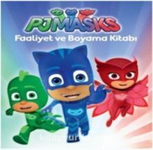Pj Maskeliler Faaliyet ve Boyama Kitabı - Kolektif