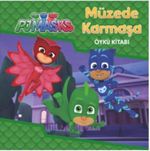 Pj Maskeliler Müzede Karmaşa Öykü Kitabı