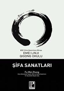Şifa Sanatları & Emei Linji Qigong Okulu'nun Öğretileri