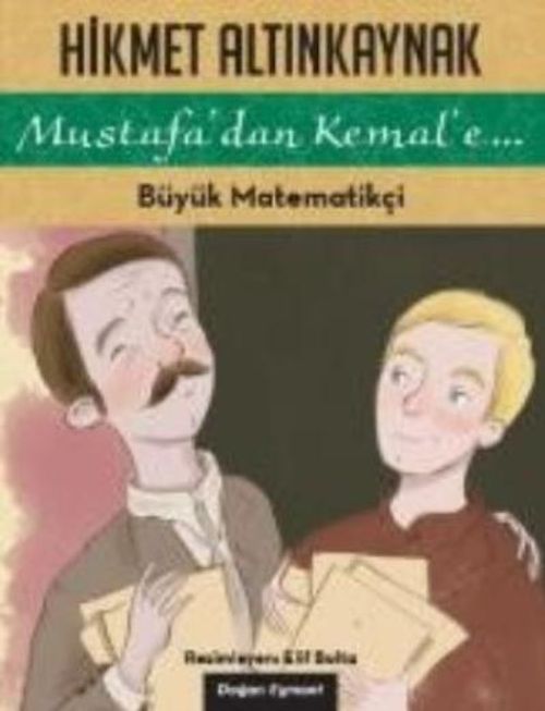 Mustafadan Kemale Büyük Matematikçi